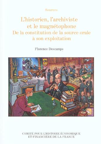 Couverture du livre « Historien l'archiviste et le magnetophone (l') » de Descamps/Monnier aux éditions Cheff