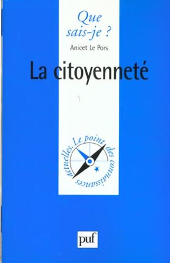 Couverture du livre « La citoyennete » de Anicet Le Pors aux éditions Que Sais-je ?