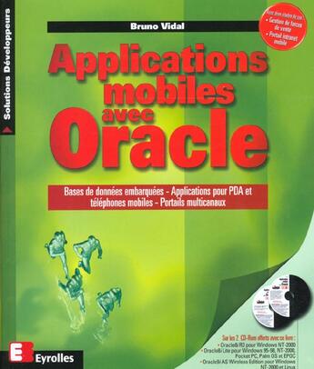 Couverture du livre « Applications mobiles avec Oracle » de Bruno Vidal aux éditions Eyrolles