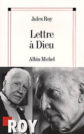 Couverture du livre « Lettre à Dieu » de Roy-J aux éditions Albin Michel