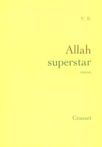 Couverture du livre « Allah superstar » de B. Y. aux éditions Grasset Et Fasquelle