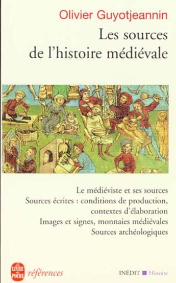 Couverture du livre « Les sources de l'histoire medievale » de Guyotjeannin-O aux éditions Le Livre De Poche