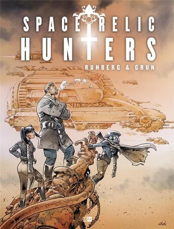 Couverture du livre « Space relic hunters » de Sylvain Runberg et Grün aux éditions Daniel Maghen