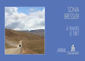 Couverture du livre « À travers le Tibet » de Sonia Bressler aux éditions Jacques Flament