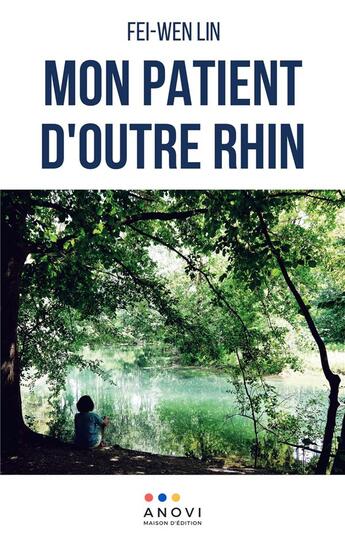 Couverture du livre « Mon patient d'outre Rhin » de Fei-Wen Lin aux éditions Anovi