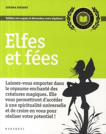 Couverture du livre « Elfes et fées » de Sirona Knight aux éditions Marabout