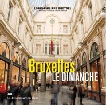 Couverture du livre « Bruxelles, le dimanche » de  aux éditions Renaissance Du Livre