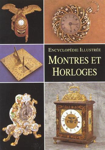 Couverture du livre « Montres et horloges » de Kyncl Radko aux éditions Grund