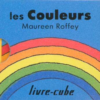 Couverture du livre « Les Couleurs » de Maureen Roffey aux éditions Grund