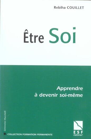 Couverture du livre « Etre soi » de Couillet R aux éditions Esf