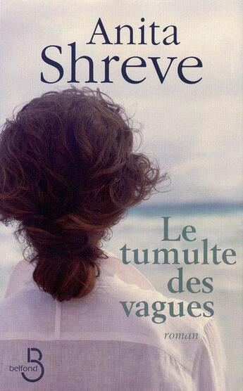 Couverture du livre « Le tumulte des vagues » de Anita Shreve aux éditions Belfond