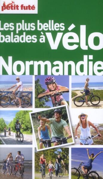 Couverture du livre « GUIDE PETIT FUTE ; THEMATIQUES ; balades à vélo ; Normandie (édition 2012) » de  aux éditions Le Petit Fute