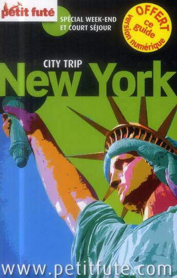 Couverture du livre « GUIDE PETIT FUTE ; CITY TRIP ; New York (édition 2014) » de  aux éditions Le Petit Fute