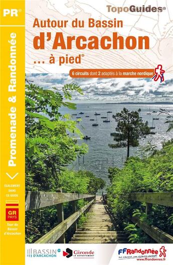 Couverture du livre « Autour du Bassin d'Arcachon... à pied (édition 2017) » de  aux éditions Ffrp