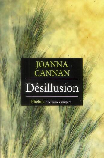 Couverture du livre « Désillusion » de Joanna Cannan aux éditions Phebus