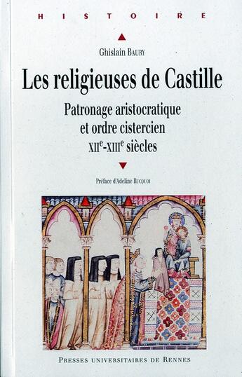 Couverture du livre « Les religieuses de Castille » de Ghislain Baury aux éditions Pu De Rennes