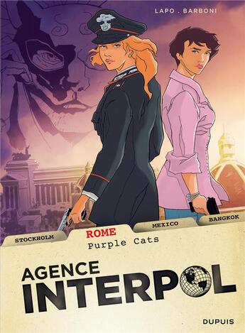 Couverture du livre « Agence Interpol Tome 3 ; Rome » de Thilde Barboni et Alessio Lapo aux éditions Dupuis