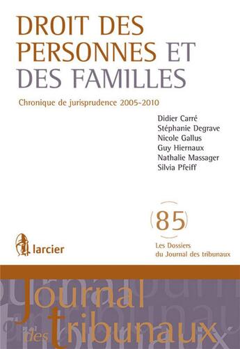 Couverture du livre « Droit des personnes et des familles » de Hiernaux/Gallus aux éditions Larcier