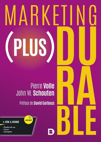 Couverture du livre « Marketing (plus) durable » de Volle/Pierre et John W. Schouten aux éditions De Boeck Superieur