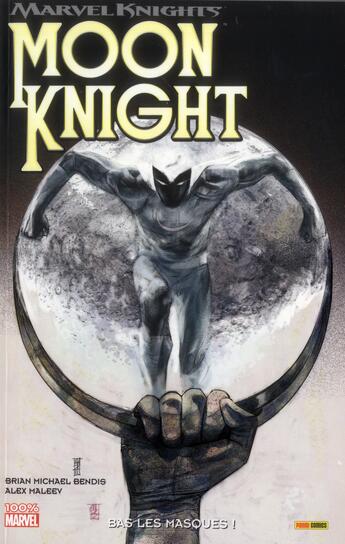 Couverture du livre « Moon Knight - Marvel Knights t.2 : bas les masques ! » de Matthew Wilson et Alex Maleev et Brian Michael Bendis aux éditions Panini