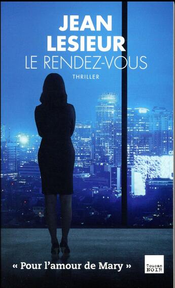 Couverture du livre « Le rendez-vous » de Jean Lesieur aux éditions Toucan