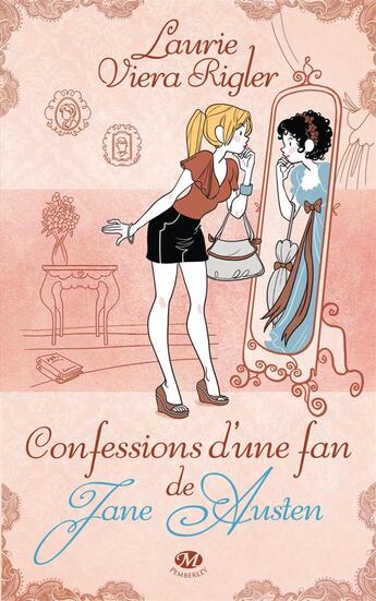 Couverture du livre « Confessions d'une fan de Jane Austen » de Laurie Viera Rigler aux éditions Milady
