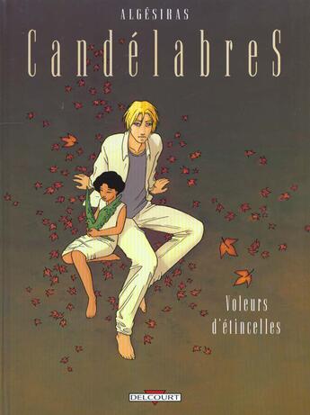 Couverture du livre « Candelabres Tome 2 ; voleurs d'étincelles » de Algesiras aux éditions Delcourt