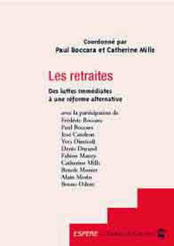 Couverture du livre « Les retraites, des luttes immediates à une reforme alternative » de  aux éditions Le Temps Des Cerises