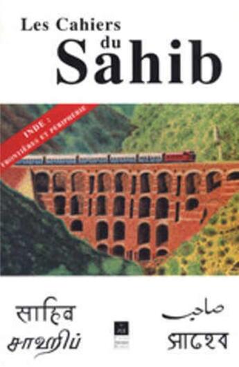 Couverture du livre « Les Cahiers du Sahib, n° 6/1998 : Inde : frontière et périphérie » de Pur aux éditions Pu De Rennes