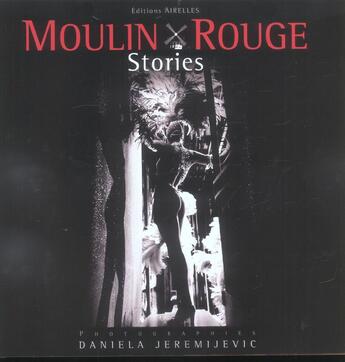 Couverture du livre « Moulin rouge » de Jeremijevic D aux éditions Chronosports