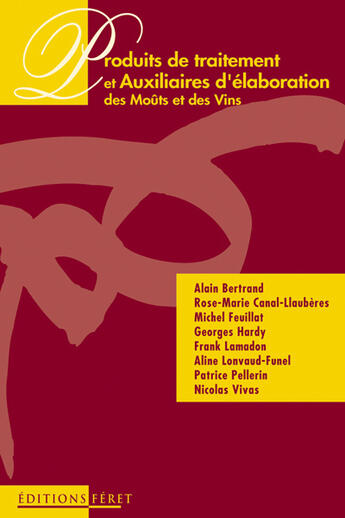 Couverture du livre « Produits de traitement & auxiliaires » de Nicolas Vivas aux éditions Feret