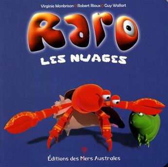 Couverture du livre « Raro les nuages » de Guy Wallart et Virginie Montbrison et Robert Rioux aux éditions Mers Australes