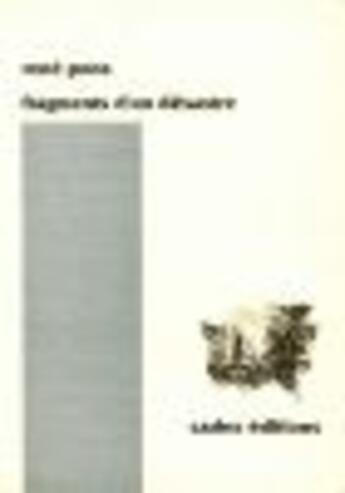 Couverture du livre « Fragments d'un désastre » de Rene Pons aux éditions Cadex