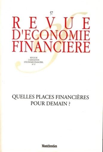 Couverture du livre « Quelles places financières pour demain ? » de  aux éditions Association D'economie Financiere