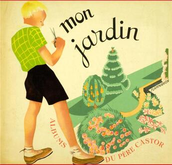 Couverture du livre « Mon jardin » de Alexandra Exter aux éditions Les Amis Du Pere Castor