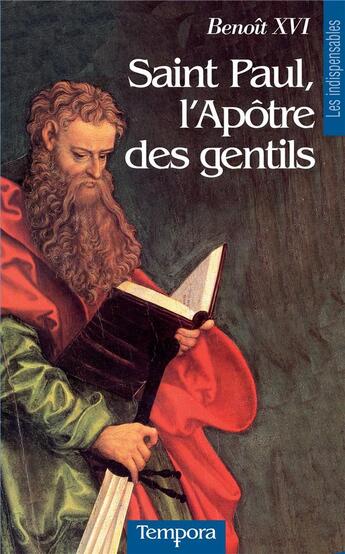 Couverture du livre « Saint Paul, l'Apôtre des Gentils » de Benoit Xvi aux éditions Artege