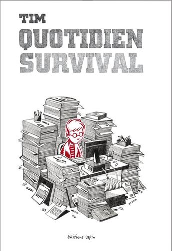 Couverture du livre « Quotidien survival » de Tim aux éditions Lapin