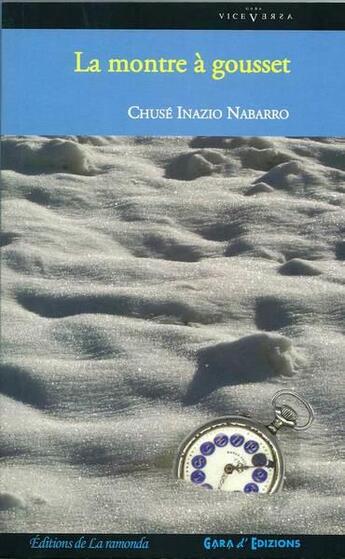 Couverture du livre « La montre a gousset » de Chuse Inazi Nabarro aux éditions Gara