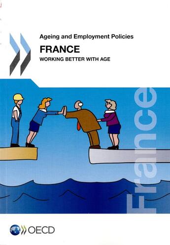 Couverture du livre « Ageing and Employment Policies: France 2014 » de Ocde aux éditions Ocde