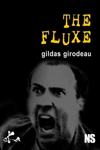 Couverture du livre « The fluxe » de Gildas Girodeau aux éditions Ska