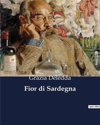 Couverture du livre « Fior di Sardegna » de Grazia Deledda aux éditions Culturea