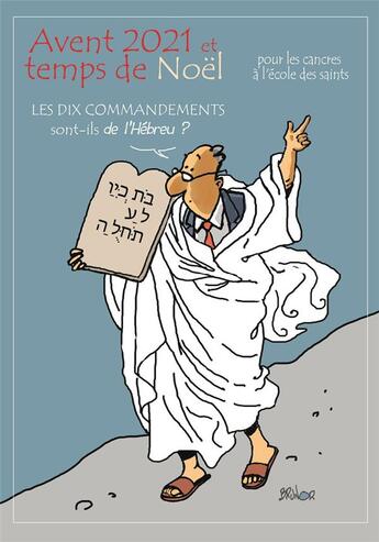 Couverture du livre « Avent 2021 et temps de Noël pour les cancres a l'école des saints : les 10 commandements à l'école » de Huot De Longchamp Ma aux éditions Paroisse Et Famille