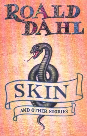 Couverture du livre « Skin and other stories » de Roald Dahl aux éditions Children Pbs