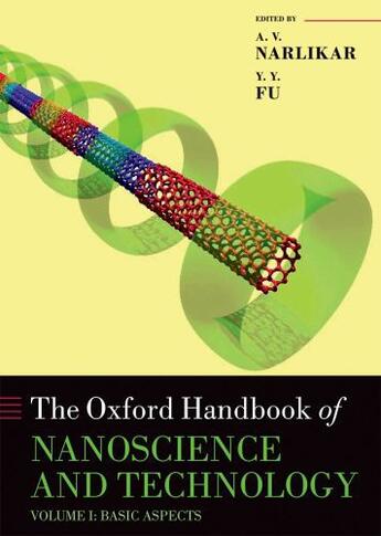 Couverture du livre « Oxford Handbook of Nanoscience and Technology: Volume 1: Basic Aspects » de A V Narlikar aux éditions Oup Oxford