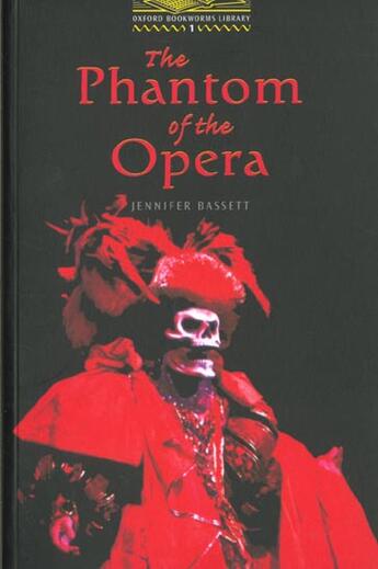 Couverture du livre « The phantom of the opera niveau: 1 » de Bassett aux éditions Oxford Up Elt