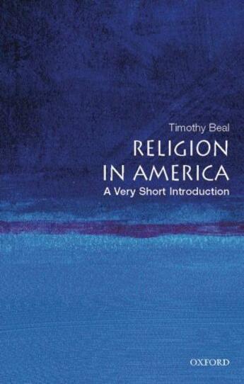 Couverture du livre « Religion in america: a very short introduction » de Beal Timothy aux éditions Editions Racine