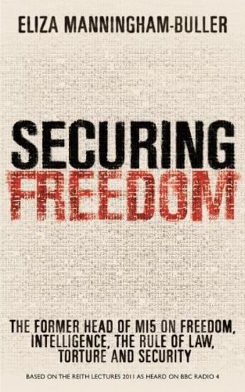 Couverture du livre « Securing Freedom » de Manningham-Buller Eliza aux éditions Profile Digital