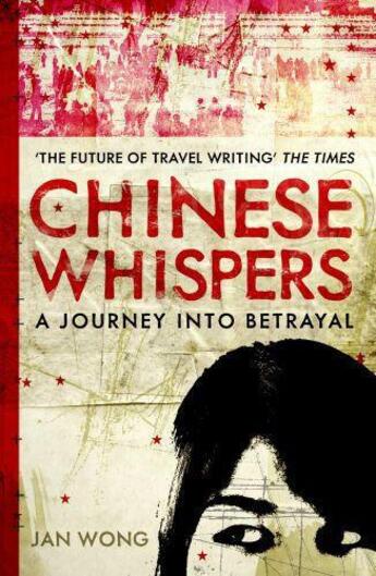 Couverture du livre « Chinese Whispers » de Jan Wong aux éditions Atlantic Books Digital