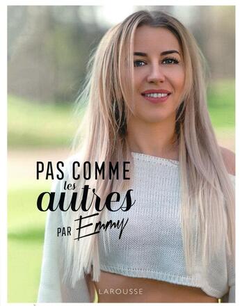 Couverture du livre « Pas comme les autres » de Emmymakeuppro aux éditions Larousse