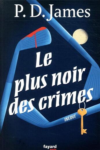 Couverture du livre « Le plus noir des crimes » de Phyllis Dorothy James aux éditions Fayard